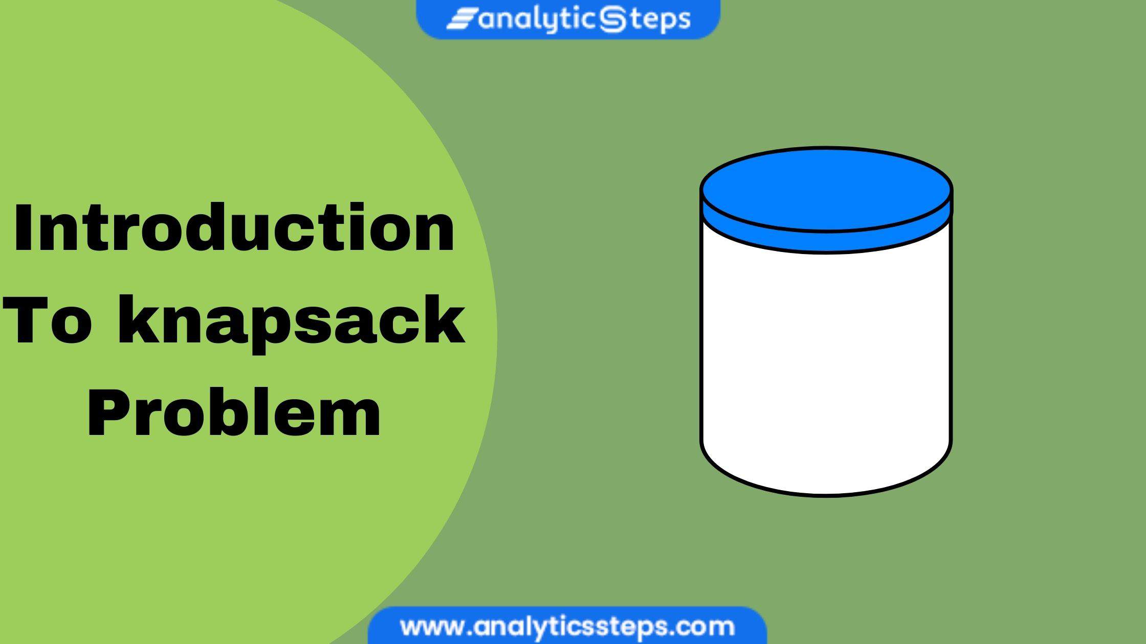 A Complete Guide to Solve Knapsack Problem Using Greedy Method title banner